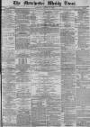 Manchester Times Saturday 18 August 1883 Page 1