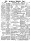 Manchester Times Saturday 22 March 1884 Page 1