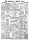 Manchester Times Saturday 29 March 1884 Page 1