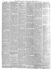 Manchester Times Saturday 29 March 1884 Page 6