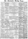 Manchester Times Saturday 07 June 1884 Page 1