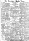 Manchester Times Saturday 02 August 1884 Page 1