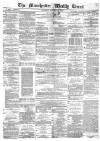 Manchester Times Saturday 10 January 1885 Page 1