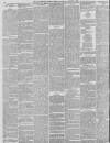 Manchester Times Saturday 21 August 1886 Page 6