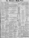 Manchester Times Saturday 02 October 1886 Page 1