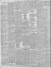 Manchester Times Saturday 31 December 1887 Page 6