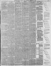 Manchester Times Saturday 18 February 1888 Page 7