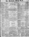 Manchester Times Saturday 15 December 1888 Page 1