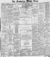 Manchester Times Saturday 18 May 1889 Page 1