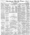 Manchester Times Friday 05 May 1893 Page 1