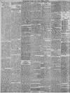 Manchester Times Friday 15 February 1895 Page 6