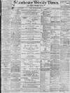 Manchester Times Friday 25 February 1898 Page 1
