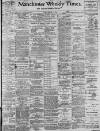 Manchester Times Friday 03 March 1899 Page 1