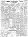 Manchester Times Friday 14 September 1900 Page 1