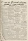 Exeter and Plymouth Gazette Daily Telegrams Wednesday 15 September 1869 Page 1