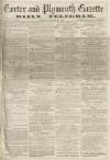 Exeter and Plymouth Gazette Daily Telegrams