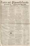 Exeter and Plymouth Gazette Daily Telegrams Thursday 11 November 1869 Page 1