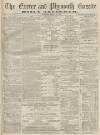 Exeter and Plymouth Gazette Daily Telegrams