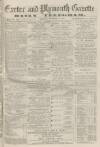 Exeter and Plymouth Gazette Daily Telegrams Saturday 19 November 1870 Page 1