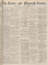 Exeter and Plymouth Gazette Daily Telegrams