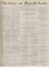Exeter and Plymouth Gazette Daily Telegrams Monday 04 November 1878 Page 1