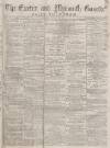 Exeter and Plymouth Gazette Daily Telegrams