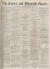 Exeter and Plymouth Gazette Daily Telegrams