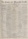 Exeter and Plymouth Gazette Daily Telegrams Saturday 11 August 1883 Page 1
