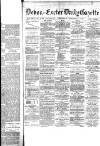 Exeter and Plymouth Gazette Wednesday 04 September 1889 Page 1