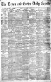 Exeter and Plymouth Gazette Friday 05 September 1890 Page 1