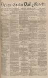 Exeter and Plymouth Gazette Saturday 10 January 1891 Page 1