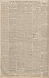 Exeter and Plymouth Gazette Tuesday 30 June 1891 Page 6