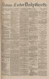 Exeter and Plymouth Gazette Saturday 10 October 1891 Page 1