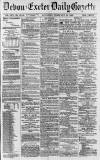Exeter and Plymouth Gazette Saturday 20 February 1892 Page 1