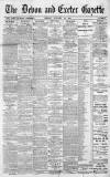 Exeter and Plymouth Gazette Friday 15 January 1897 Page 1