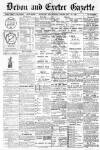 Exeter and Plymouth Gazette Thursday 18 February 1897 Page 1