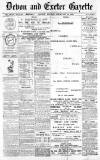 Exeter and Plymouth Gazette Monday 22 February 1897 Page 1