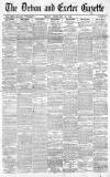 Exeter and Plymouth Gazette Friday 26 February 1897 Page 1