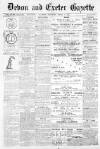 Exeter and Plymouth Gazette Monday 05 April 1897 Page 1