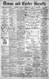 Exeter and Plymouth Gazette Saturday 11 September 1897 Page 1