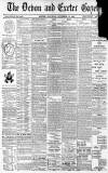 Exeter and Plymouth Gazette Saturday 19 November 1898 Page 1
