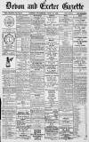 Exeter and Plymouth Gazette Thursday 29 June 1899 Page 1