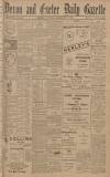 Exeter and Plymouth Gazette Saturday 14 September 1907 Page 1