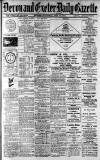 Exeter and Plymouth Gazette Thursday 19 May 1910 Page 1