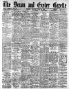 Exeter and Plymouth Gazette Friday 24 June 1910 Page 1