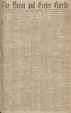 Exeter and Plymouth Gazette Friday 19 September 1913 Page 1