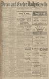 Exeter and Plymouth Gazette Monday 04 March 1929 Page 1