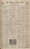 Western Daily Press Saturday 06 February 1932 Page 1