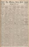 Western Daily Press Thursday 14 April 1932 Page 1