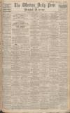 Western Daily Press Saturday 23 April 1932 Page 1